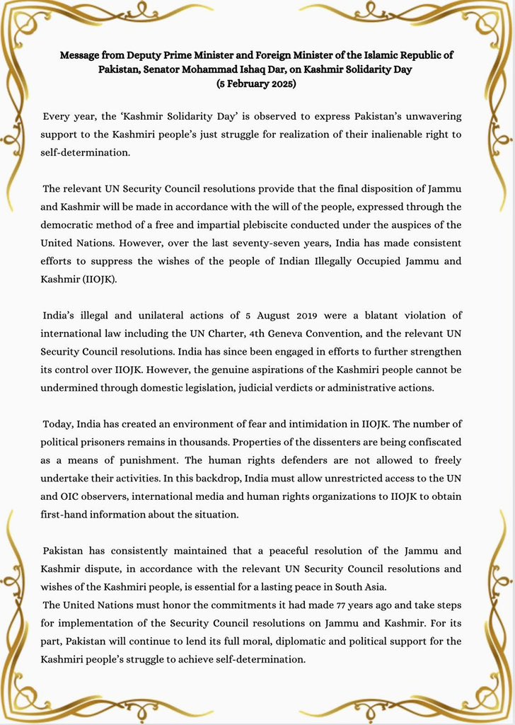 Message from the Deputy Prime Minister and Foreign Minister of Islamic Republic of Pakistan, Senator Muhammad Ishaq Dar, on Kashmir Solidarity Day (5 February, 2025)