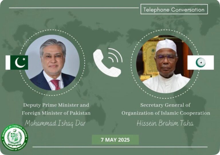 DPM/FM Senator Ishaq Dar spoke with Secretary General OIC Hissein Brahim Taha about India unlawful strikes in Pakistan