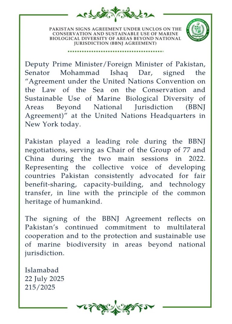 Pakistan Signs Agreement under UNCLOS on the Conservation and Sustainable Use of Marine Biological Diversity of Areas Beyond National Jurisdiction (BBNJ Agreement).