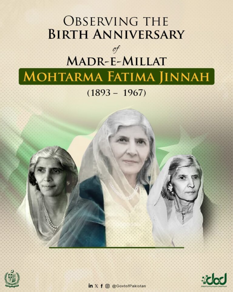 The Government of Pakistan pays tribute to Madr-e-Millat Mohtarma Fatima Jinnah on her birth anniversary